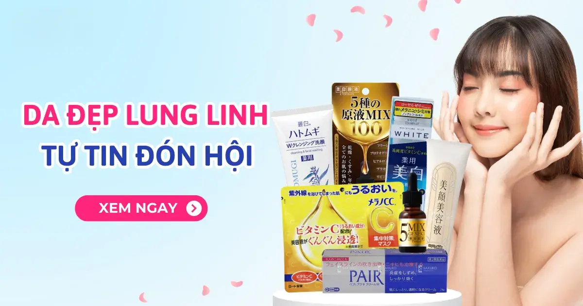 1output_190655c8ee5a49b0b3fefe25abfd21d4-1 DA ĐẸP LUNG LINH, TỰ TIN ĐÓN TẾT CÙNG MỸ PHẨM NHẬT