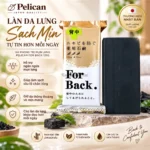 Xà phòng trị mụn lưng Pelican For Back 135g - Chất lượng Nhật Bản